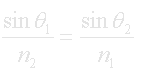 ... Snell's Law ...